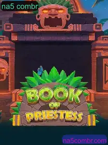 Descubra o Fascinante Jogo BookOfPriestess: Regras e Estratégias